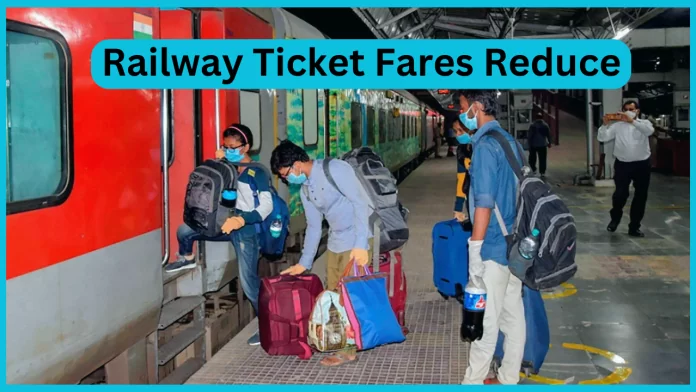Railway Ticket Fares Reduce : Railway's gift to passengers! Huge reduction in fares, read- full news Railway Ticket Fares Reduce : Railway's gift to passengers! Huge reduction in fares, read- full news