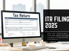 ITR Filing 2025: NPCI has launch real time PAN-bank account validation on income tax portal