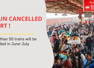 Train Cancelled Alert: More than 50 trains will be cancelled in June-July- Check the complete list