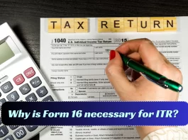 Why is Form 16 necessary for ITR? To avoid notice, match it with 26AS