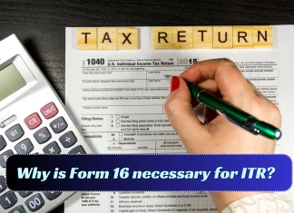 Why is Form 16 necessary for ITR? To avoid notice, match it with 26AS