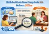 Birth Certificate Name Correction: Step-by-Step Guide (2025-26)