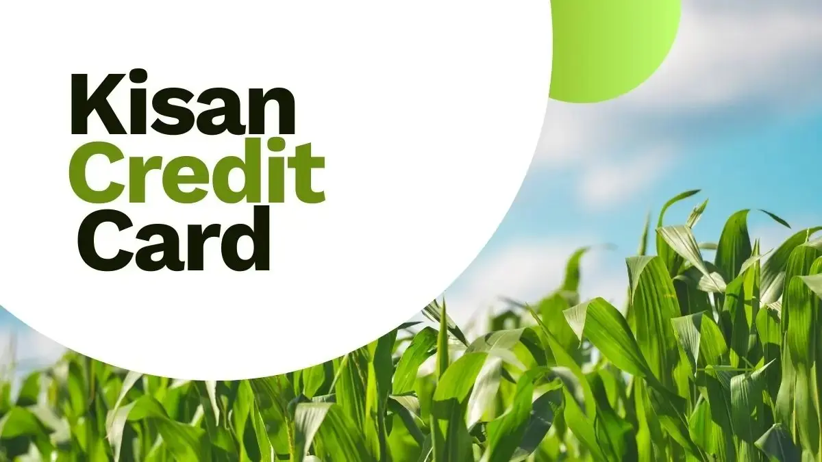 Kisan Credit Card Changes 2026